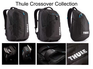 Thule Crossover Collection
 