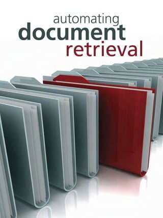 document
automating
retrieval
 