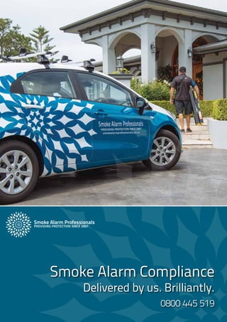 Smoke Alarm Compliance
Delivered by us. Brilliantly.
0800 445 519
Smoke Alarm Professionals
PROVIDING PROTECTION SINCE 2007
 