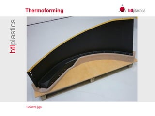 Control jigs
btlplastics Thermoforming
 