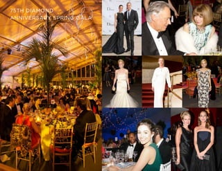 28
75TH DIAMOND
ANNIVERSARY SPRING GALA
 