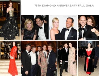 36
75TH DIAMOND ANNIVERSARY FALL GALA
 