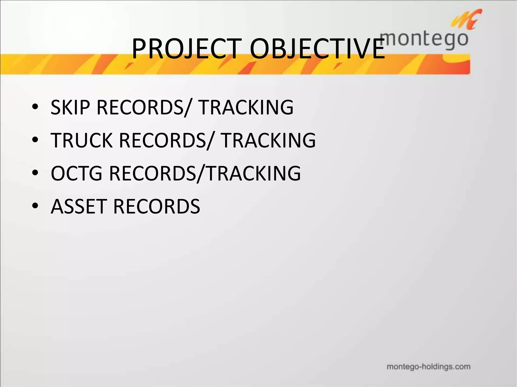 MONTEGO SKIP TRACKER PRESENTATION | PPTX