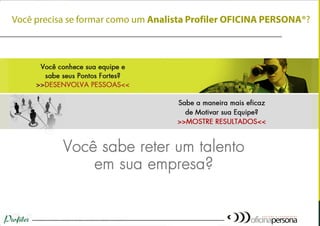 (16) 9738-7035 – perfil@oficinapersona.com.br  