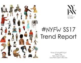 NYFW#TrendReportSS17#
