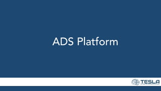 ADS Platform
 