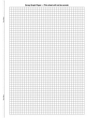 TearHereTearHere
Scrap Graph Paper — This sheet will not be scored.
 