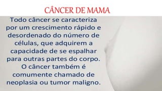 CÂNCER DE MAMA
 
