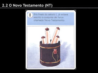 2.2 O Novo Testamento (NT)

 