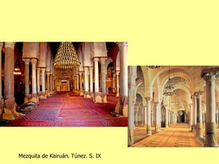Mezquita de Kairuán. Túnez. S. IX 