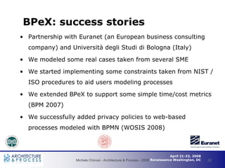 BPeX: success stories
• Partnership with Euranet (an European business consulting
  company) and Università degli Studi di...