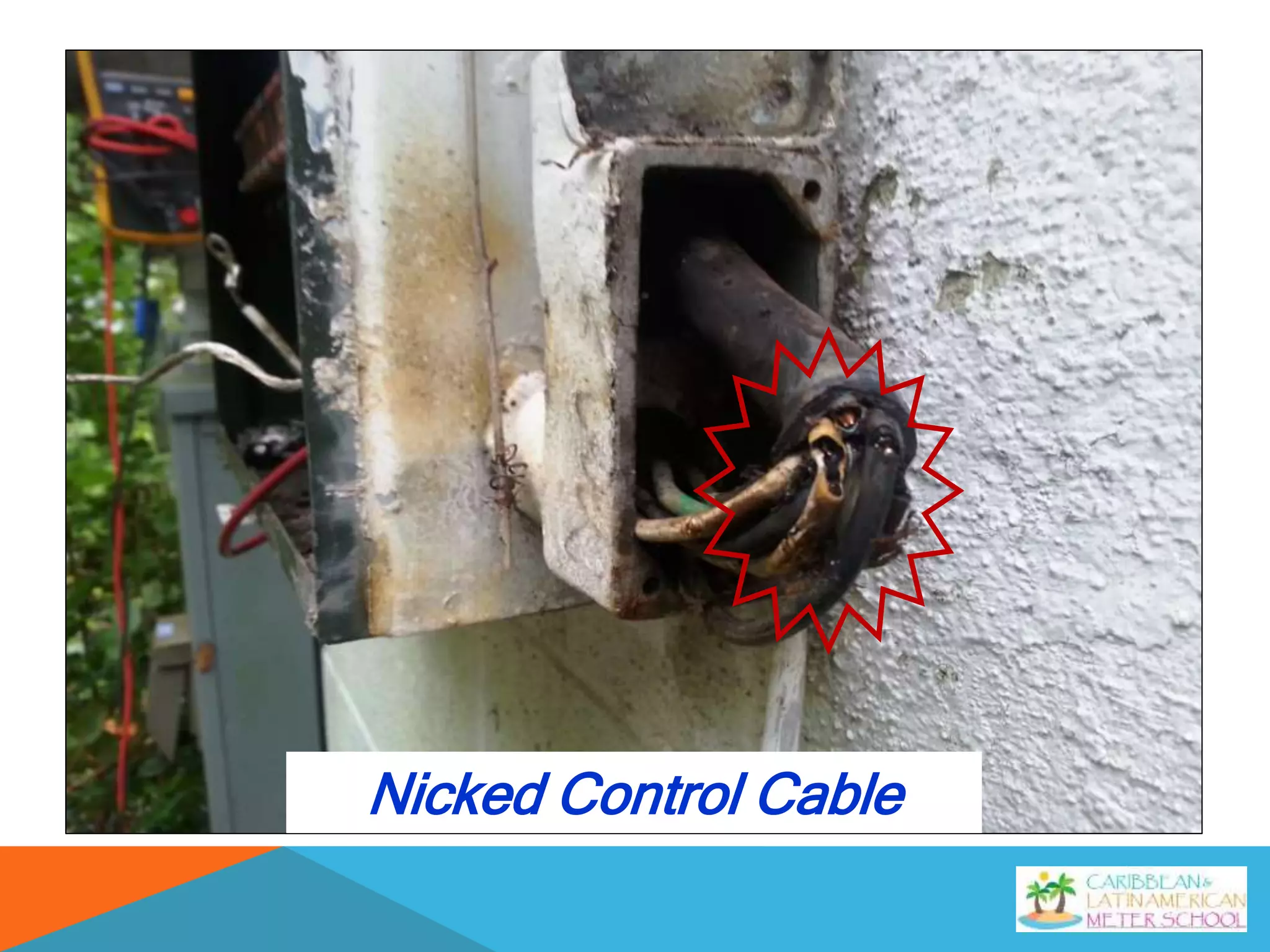 Nicked Control Cable
 