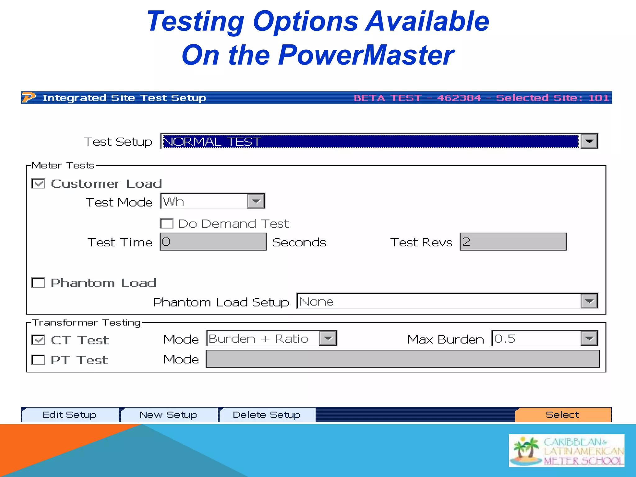 Testing Options Available
On the PowerMaster
 