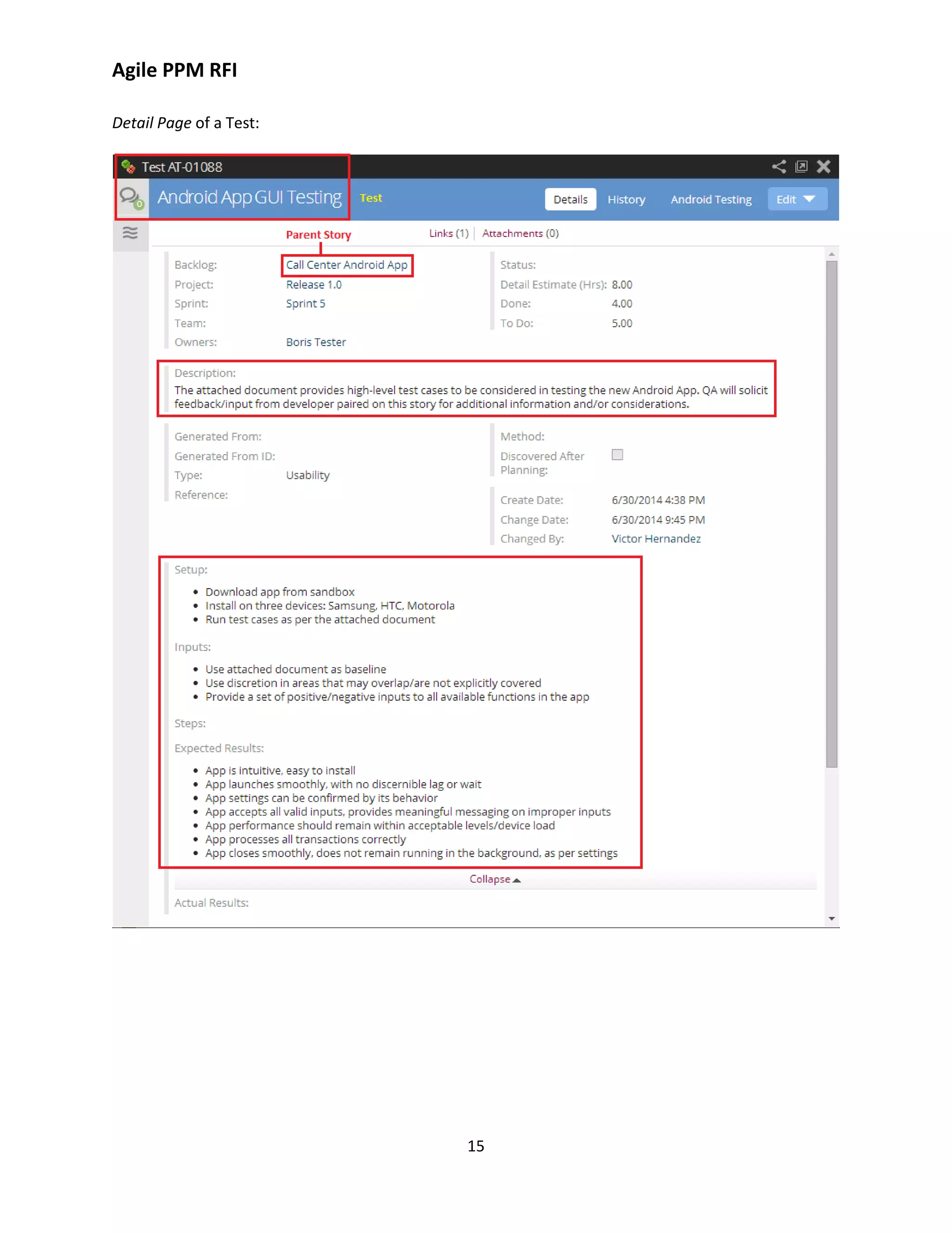 Agile PPM RFI
15
Detail Page of a Test:
 
