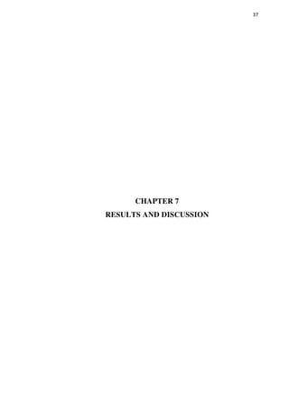 37
CHAPTER 7
RESULTS AND DISCUSSION
 