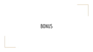 BONUS
 