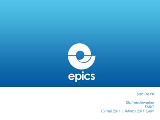 Movies Test in IeperEPICS-platform: http://vimeo.com/29718787Mobile route: http://vimeo.com/29716885