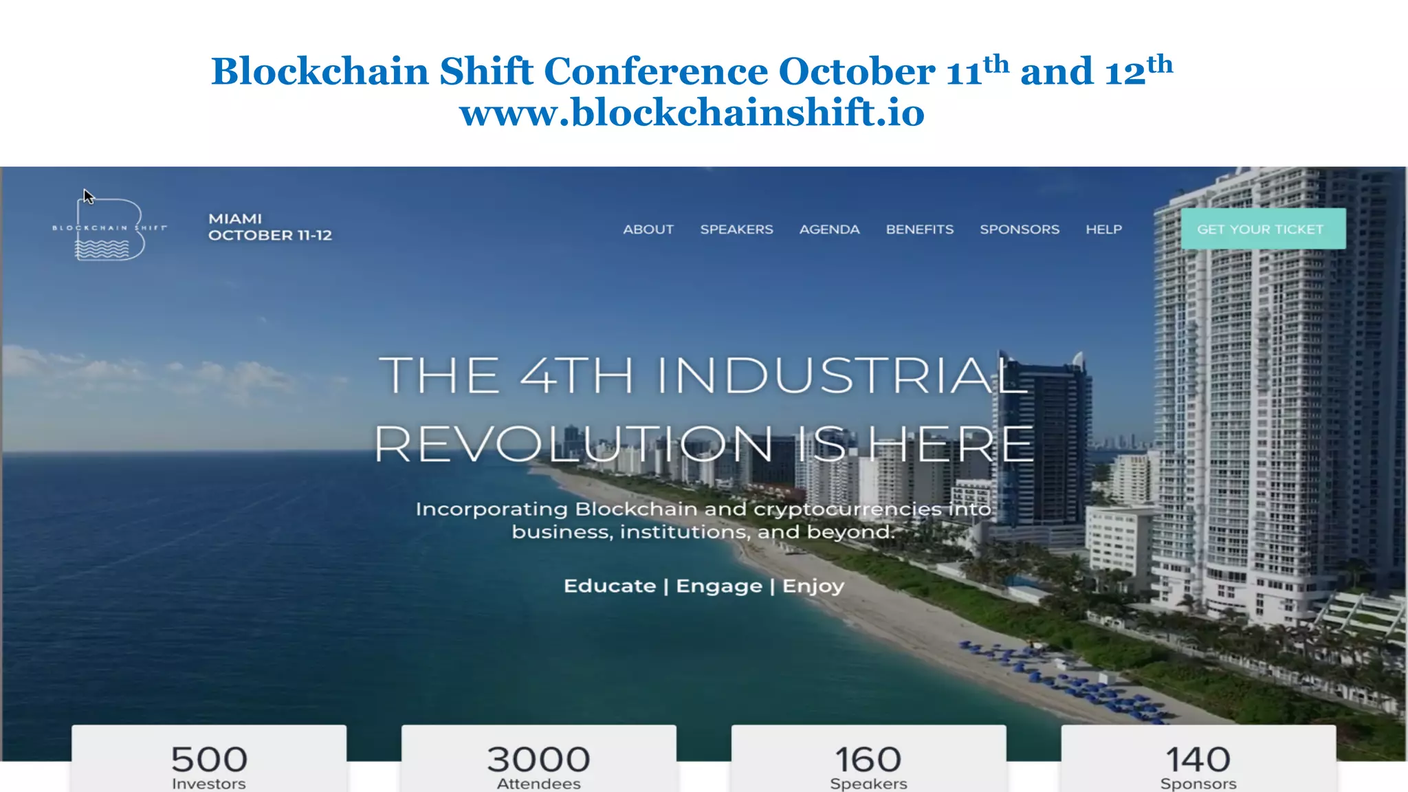 Blockchain Shift Conference October 11th and 12th
www.blockchainshift.io
 