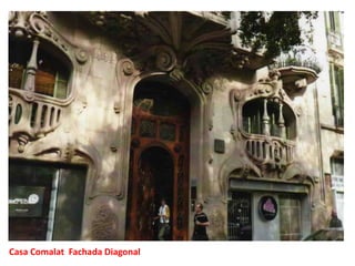 Casa Comalat  Fachada Diagonal
