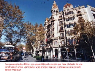 Es un conjunto de edificios con una estética al exterior que hace el efecto de una construcción única, Las tribunas y las grandes cúpulas le otorgan un aspecto de palacio medieval