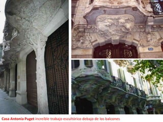 Casa Antonia Puget increíble trabajo escultórico debajo de los balcones