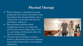 Roles of OT, PT, ST in the Long Term Acute Care Setting | PDF