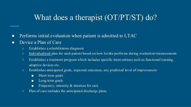 roles of ot pt st in the long term acute care setting sternal precautions occupational therapy