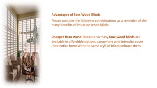8 Benefits of installing Faux wood blinds