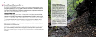 Local Council Success Stories
Sea Scout Base Galveston (Southern Region)
The sparkling new Sea Scout Base Galveston boasts a fleet of watercraft, from dories to schooners. But it boasts something else: a five-story,
60,000-square-foot headquarters built to LEED Platinum standards, among America’s highest standards for green buildings. It’s the BSA’s first
building to earn that distinction but certainly won’t be the last.
Thanks to features such as an extensive network of solar panels and a rainwater-harvesting system, the base is leading by example and making
a major impact on kids’ lives while having little negative impact on the environment.
Camp Emerald Bay (Western Region)
Water conservation is a major concern in California, which is in the third year of a drought of historic proportions. Lakes, farm fields, and golf
courses across the state are drying up, and Californians have been asked to cut their water consumption by 20 percent.
Camp Emerald Bay is doing its part. Over three years, the popular camp on Catalina Island reduced its water usage by more than half through a
comprehensive set of water-conservation strategies—an important step considering that the camp’s 4,800 summer visitors use an average of 35
gallons of water per person per day. At 4 cents per gallon, that means a water bill of more than $6,700 for the season.
The camp has installed spring-loaded water fountains and sinks, showers with pull-string faucets, and low/high flush valves. It is diverting
graywater into planter boxes and educating campers about water conservation through signage and television monitors that show real-time
water-usage facts. The result: less water usage, lower water bills, and an increased understanding of the need to conserve water.
Camp Loud Thunder (Central Region)
Camp Loud Thunder near Andalusia, Illinois, packs a lot into its 200 acres, including shooting ranges, two lakes, a small observatory, the area’s
largest ropes course—and a model aquaponics system.
Aquaponics is a modern technology with ancient roots that combines aquaculture (raising edible fish) with hydroponics (growing vegetables and
herbs without soil). In a closed, symbiotic loop, waste products from fish provide nutrients to plants, which in turn clean the water in which the
fish live. Growing crops aquaponically reduces water needs by almost 80 percent and recycles nutrients that would otherwise go to waste.
The model aquaponics system at Camp Loud Thunder costs less than $500 to build and is helping Scouts learn creative ways to enhance their
families’ food and water security. Eventually, the camp hopes to build a large-scale aquaponics system to grow fresh, locally farmed fish to sell in
the community.
Camp Guyasuta (Northeast Region)
A decade ago, Camp Guyasuta was attracting
3,200 Scouts and losing a quarter-million dollars
every year. Rather than shut down the suburban
Pittsburgh camp, the Laurel Highlands Council
invested in the historic property, most visibly
by building the 12,000-square-foot McGinnis
Education Center in 2005. The center, which has
achieved green-level LEED certification, features a
dormitory, dining facility, and conference rooms.
Today, that building and the rest of the camp’s 175
acres are in constant use by Scouts, churches,
school groups, inner-city nonprofits, corporations,
and universities. The camp’s COPE course, which
can accommodate up to 500 users per day,
operates seven days a week, and the council
recently unveiled a 1,000-foot-long zip line that runs
parallel to—and 13 stories above—busy Route 28.
As a result of these improvements, the camp now
attracts 33,000 visitors a year, contributing $50,000
to $60,000 to the council budget. Area Scouts
have access to improved facilities, and the council
enjoys better visibility in the community and better
ties with partner agencies. In short, the camp is
demonstrating the power of the triple bottom line.
1514
 