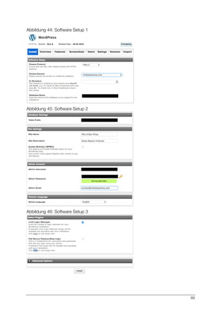 89
Abbildung 44: Software Setup 1
Abbildung 45: Software Setup 2
Abbildung 46: Software Setup 3
 