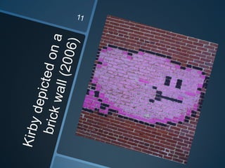 Kirbydepictedon a brickwall (2006)11