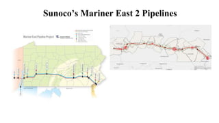 Sunoco’s Mariner East 2 Pipelines
 