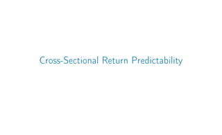 Cross-Sectional Return Predictability
 
