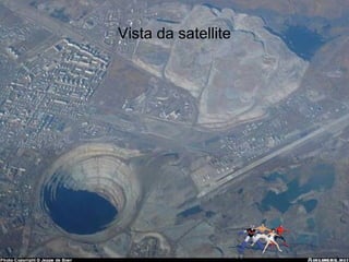 Vista da satellite
 