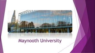 Maynooth University
 