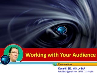 Working with Your Audience
1
1
 