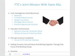 www.ifrahlaw.com
FTC’s Joint Mission With State AGs
P (202) 524-4145 /
 Joint Investigations And Enforcement
• Robocalls
...