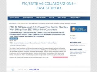 www.ifrahlaw.com
FTC/STATE AG COLLABORATIONS –
CASE STUDY #3
P (202) 524-4145 /
 