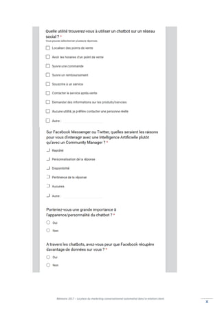 Mémoire 2017 – La place du marketing conversationnel automatisé dans la relation client.
XX
 