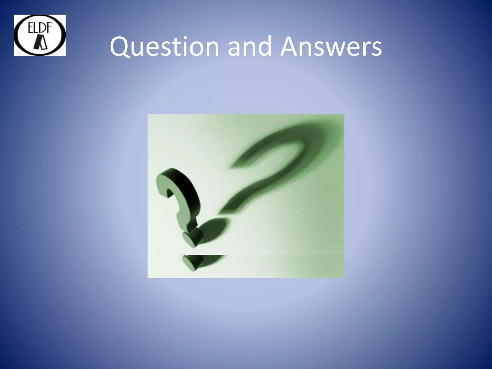 Question and Answers
 