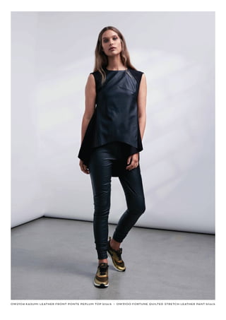 OW2104 KASUMI LEATHER FRONT PONTE PEPLUM TOP black I OW3100 FORTUNE QUILTED STRETCH LEATHER PANT black
 