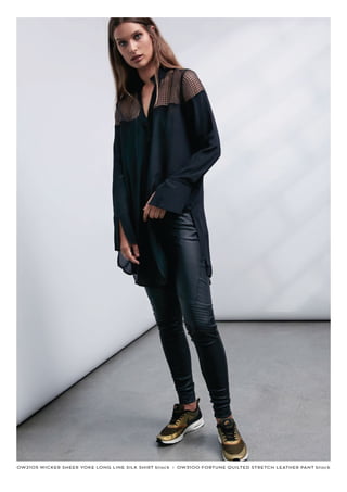 OW2105 WICKER SHEER YOKE LONG LINE SILK SHIRT black I OW3100 FORTUNE QUILTED STRETCH LEATHER PANT black
 