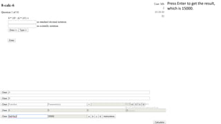 Press Enter to get the result,
which is 15000.
 