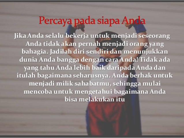 8 Cara Untuk Menjadi Diri Sendiri