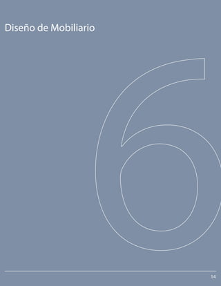 Diseño de Mobiliario
14
 