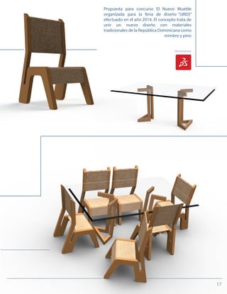 Propuesta para concurso El Nuevo Mueble
organizada para la feria de diseño “[dRD]”
efectuado en el año 2014. El concepto trata de
unir un nuevo diseño con materiales
tradicionales de la República Dominicana como
mimbre y pino
Herramientas
17
 