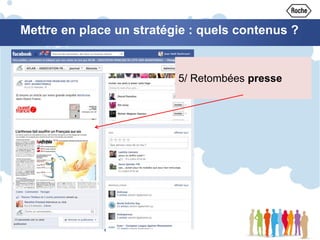 5/ Retombées presse
Mettre en place un stratégie : quels contenus ?
 