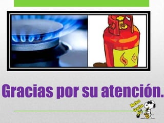 Gracias por su atención.
 
