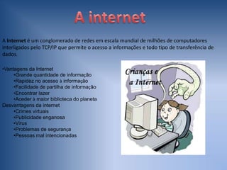 Downloads     Download é a transferência de dados de um computador remoto para um computador local: o inverso de upload.Desvantagens:Para obtermos uma execução satisfatória do sistema, em ambiente de produção, o emulador e o ambiente que o executa precisam possuir um desempenho superior ao do sistema original. Quanto maior a complexidade, ou a incompatibilidade entre o ambiente emulado e o que está executando o emulador, maior a complexidade da implementação do emulador, e maior exigência de hardware. Vantagens:Rodar jogos de vídeo games. Testar códigos com maior facilidade. Reaproveitamento de softwares escritos para sistemas antigos. Rodar jogos de diferentes plataformas. 