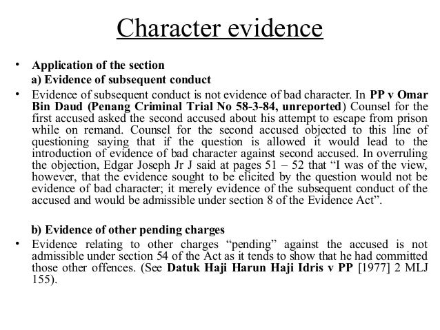 (8) character evidence